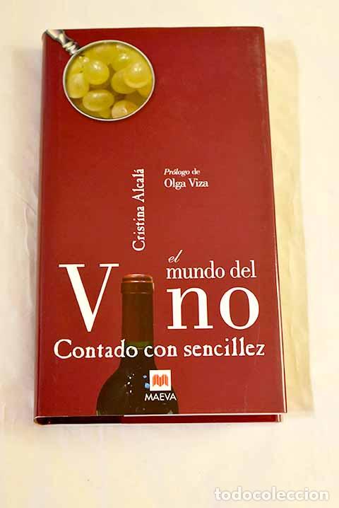 Livros em segunda m&atilde;o: El mundo del vino contado con sencillez.- Alcal&aacute;, Cristina