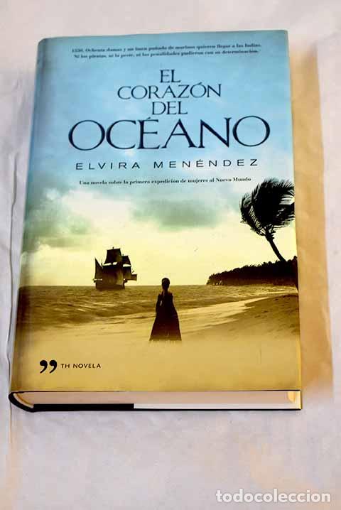 Livros em segunda m&atilde;o: El coraz&oacute;n del oc&eacute;ano.- Men&eacute;ndez, Elvira