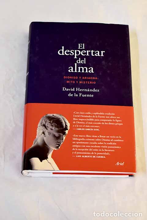 Livros em segunda m&atilde;o: El despertar del alma: Dioniso y Ariadna : mito y misterio.- Hern&aacute;ndez de la Fuente, David