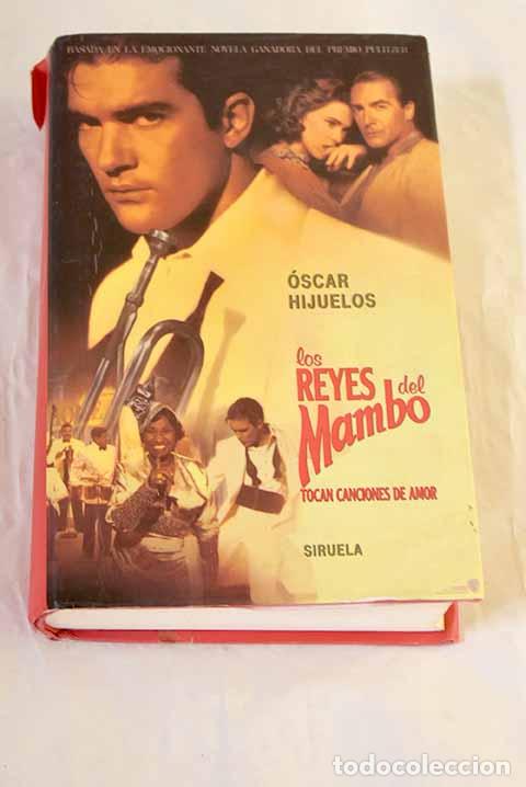 Livros em segunda m&atilde;o: Los Reyes del Mambo tocan canciones de amor.- Hijuelos, &Oacute;scar