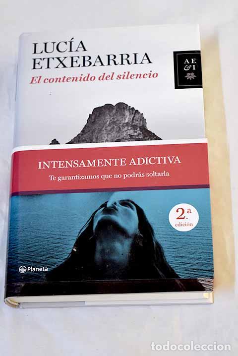 Libros: El contenido del silencio.- Etxebarria, Lucia