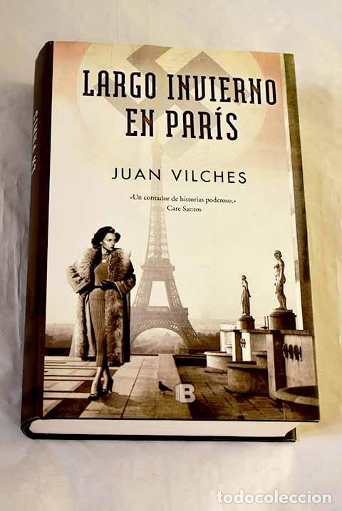Libros: Largo invierno en Par&iacute;s.- Vilches, Juan