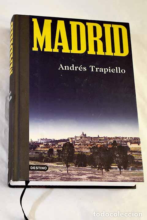 Libros: Madrid: Trapiello, Andr&eacute;s.- Trapiello, Andr&eacute;s