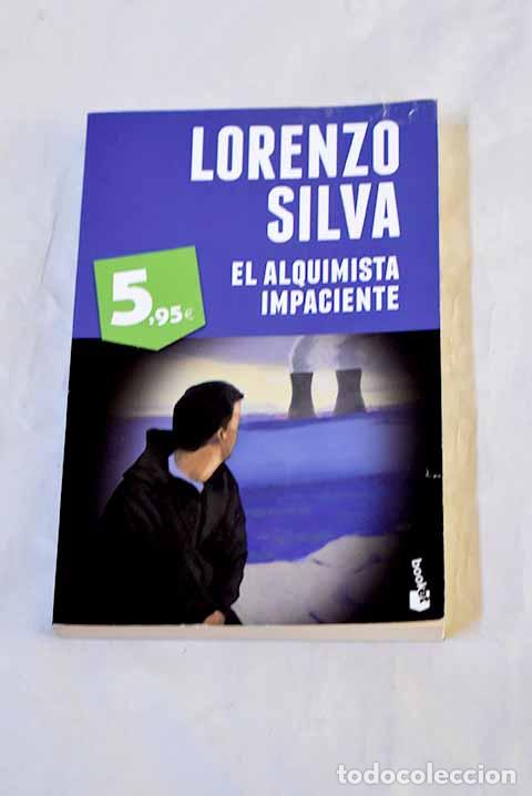 books: El alquimista impaciente.- Silva, Lorenzo