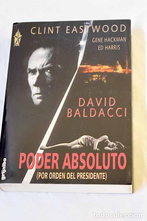 books: Poder absoluto: Por orden del presidente.- Baldacci, David