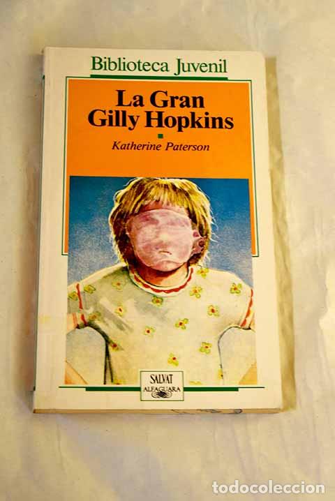 books: La Gran Gilly Hopkins.- Paterson, Katherine