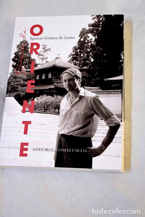 B&uuml;cher: Diario de Oriente: Gomez de Lia&ntilde;o, Ignacio.- Gomez de Lia&ntilde;o, Ignacio