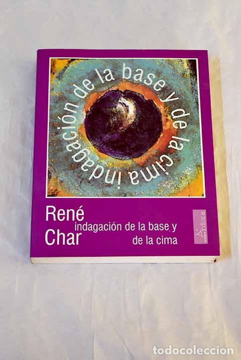 B&uuml;cher: Indagaci&oacute;n de la base y de la cima.- Char, Ren&eacute;