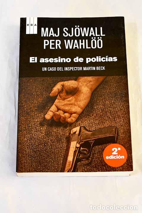 B&uuml;cher: El asesino de polic&iacute;as.- Sjowall, Maj