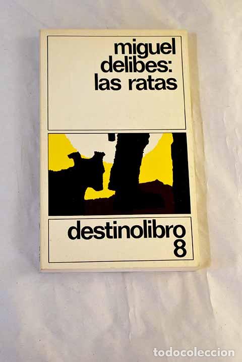 B&uuml;cher: Las ratas: Delibes, Miguel.- Delibes, Miguel