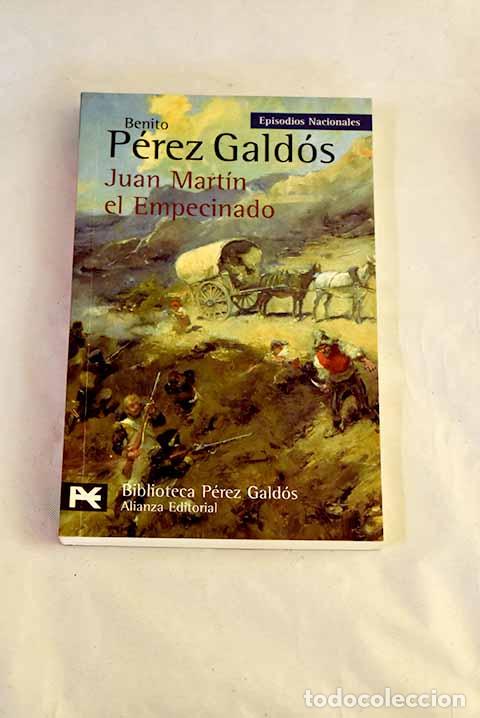 B&uuml;cher: Juan Mart&iacute;n, el Empecinado.- P&eacute;rez Gald&oacute;s, Benito