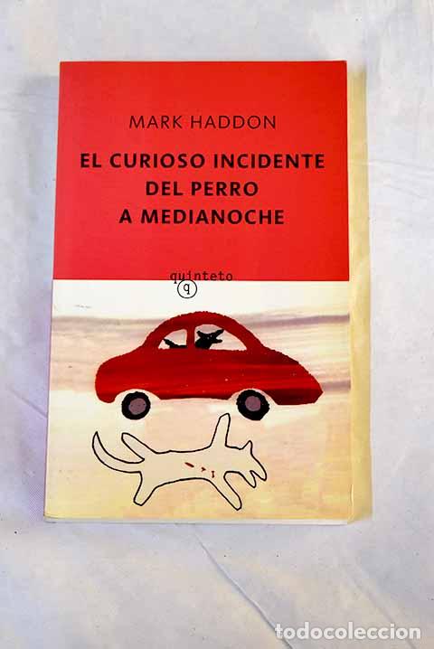 Libri di seconda mano: El curioso incidente del perro a medianoche.- Haddon, Mark