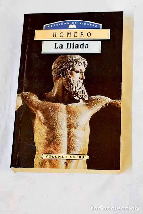 Libri di seconda mano: La Il&iacute;ada: Homero: M.E..- Homero
