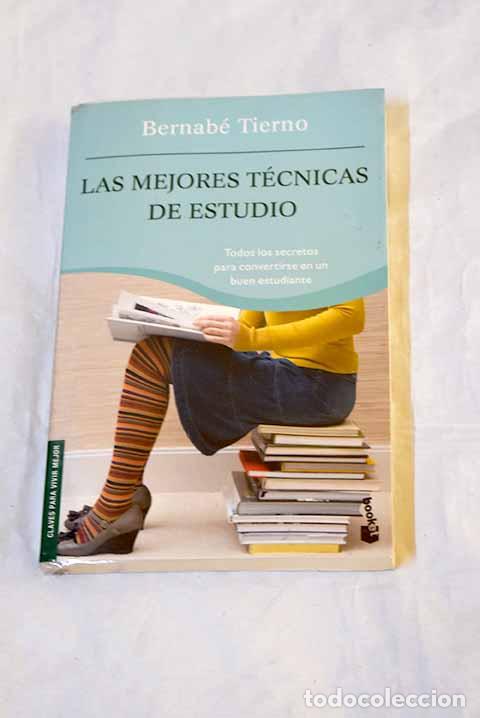 Livres: Las mejores t&eacute;cnicas de estudio.- Tierno, Bernab&eacute;
