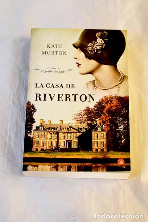 Livres: La casa de Riverton: Morton, Kate.- Morton, Kate