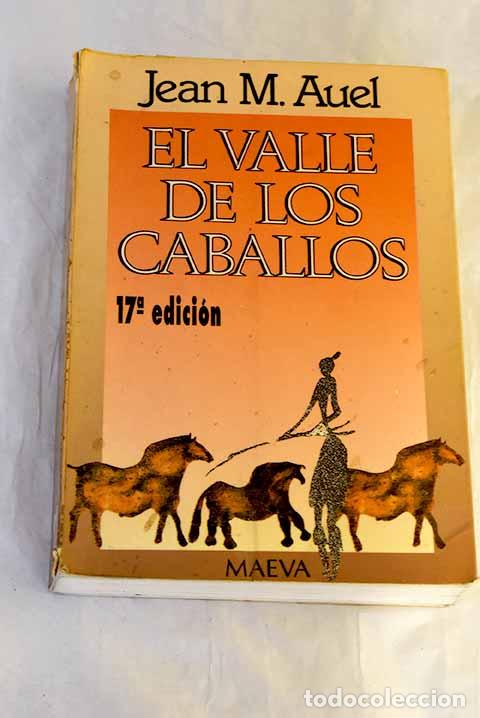 Libri di seconda mano: El valle de los caballos.- Auel, Jean M.