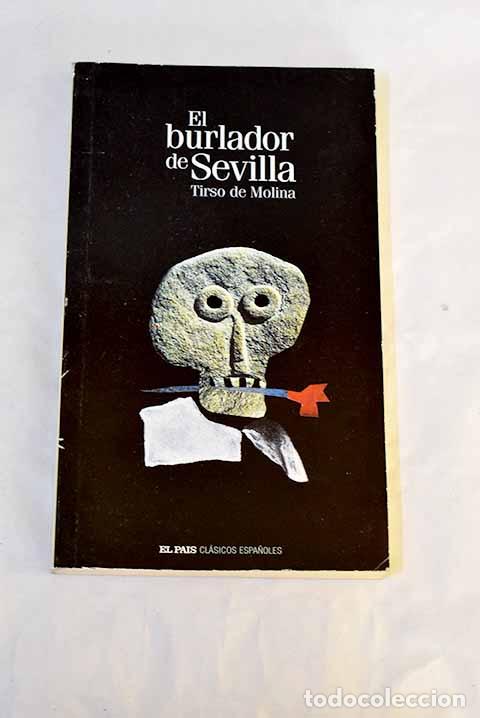 Libri di seconda mano: El burlador de Sevilla.- Molina, Tirso de
