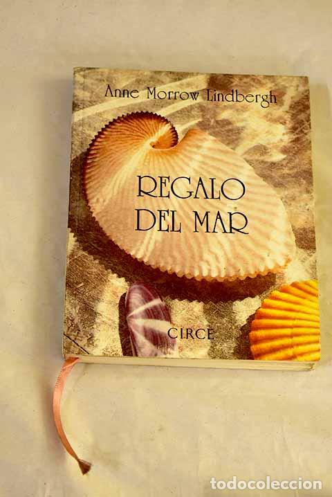 Libri di seconda mano: Regalo del mar: Lindbergh, Anne Morrow.- Lindbergh, Anne Morrow