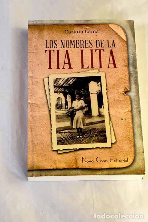 Livros em segunda m&atilde;o: Los nombres de la t&iacute;a Lita.- Lama, Carlota