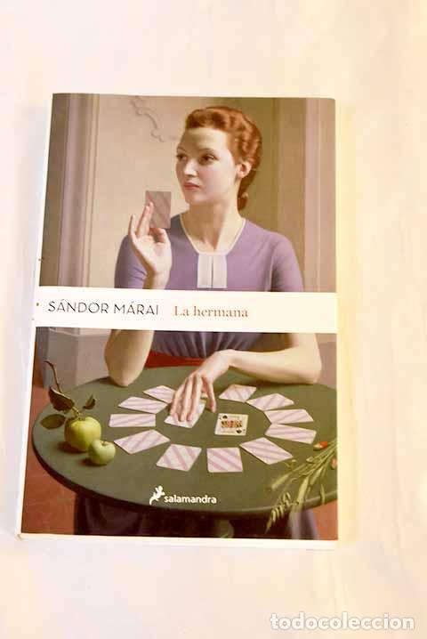 Livros em segunda m&atilde;o: La hermana: M&aacute;rai, S&aacute;ndor.- M&aacute;rai, S&aacute;ndor