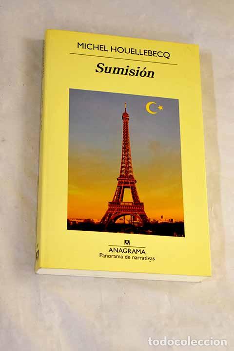Livros em segunda m&atilde;o: Sumisi&oacute;n: Houellebecq, Michel.- Houellebecq, Michel