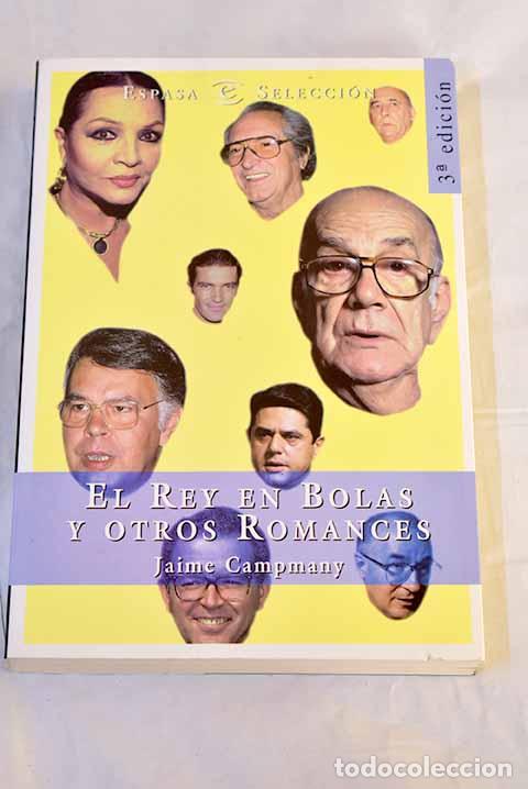 Livros em segunda m&atilde;o: El rey en bolas y otros romances.- Campmany, Jaime