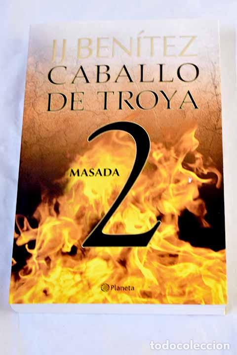 Libros: Masada: Caballo de Troya 2.- Ben&iacute;tez, J. J.