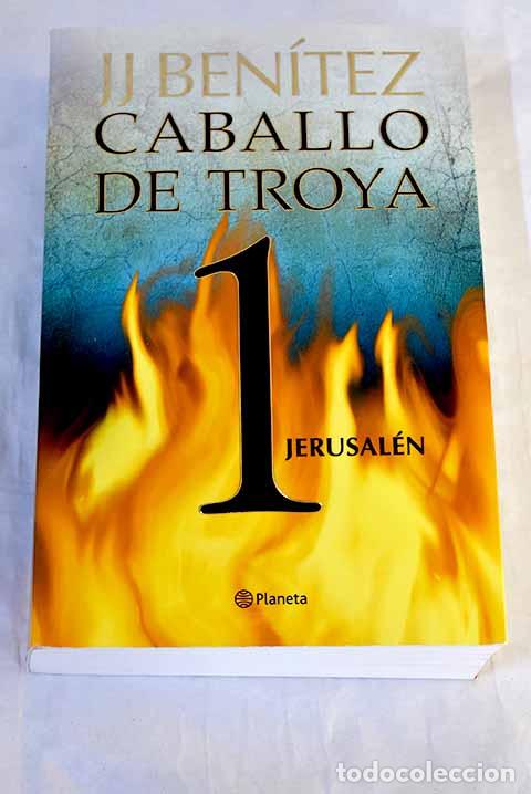 Livres: Jerusal&eacute;n: Caballo de Troya 1.- Ben&iacute;tez, J. J.