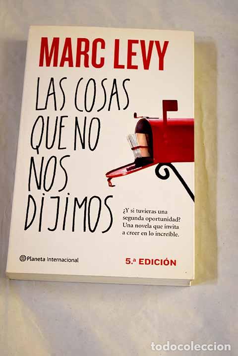 Libros: Las cosas que no nos dijimos.- Levy, Marc