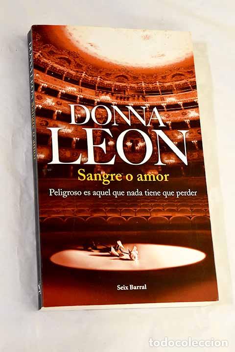 Libros: Sangre o amor: Leon, Donna.- Leon, Donna