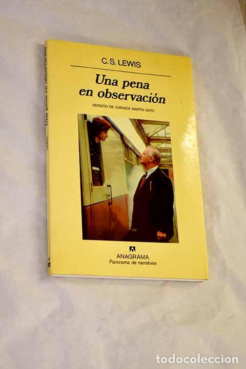 Livros em segunda m&atilde;o: Una pena en observaci&oacute;n.- Lewis, C. S.