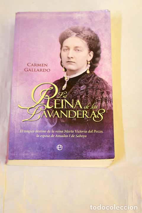 Livros em segunda m&atilde;o: La reina de las lavanderas: el tr&aacute;gico destino de la reina Mar&iacute;a Victoria dal Pozzo