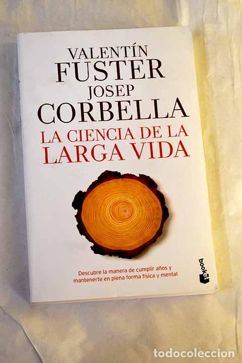 Livros em segunda m&atilde;o: La ciencia de la larga vida.- Fuster, Valent&iacute;n