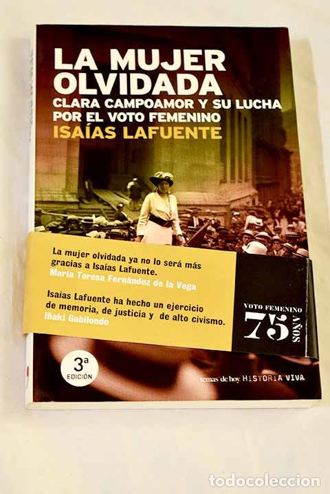 Livros em segunda m&atilde;o: La mujer olvidada: Clara Campoamor y su lucha por el voto femenino.- Lafuente, Isa&iacute;as