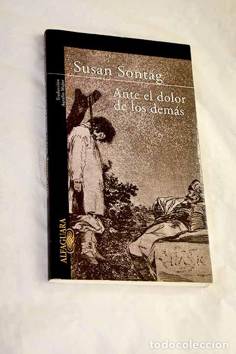Livros em segunda m&atilde;o: Ante el dolor de los dem&aacute;s.- Sontag, Susan