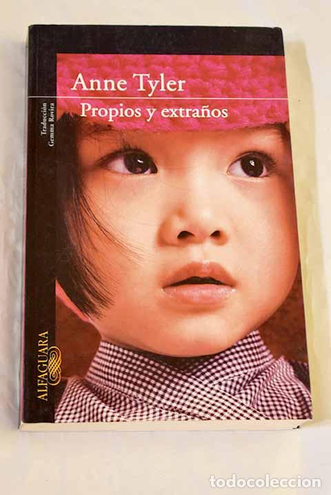 Livros em segunda m&atilde;o: Propios y extra&ntilde;os: Tyler, Anne.- Tyler, Anne