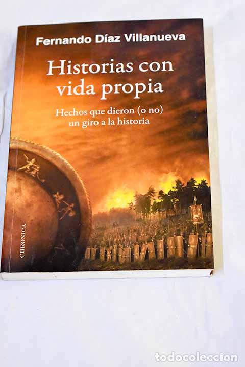 Libros: Historias con vida propia.- D&iacute;az Villanueva, Fernando