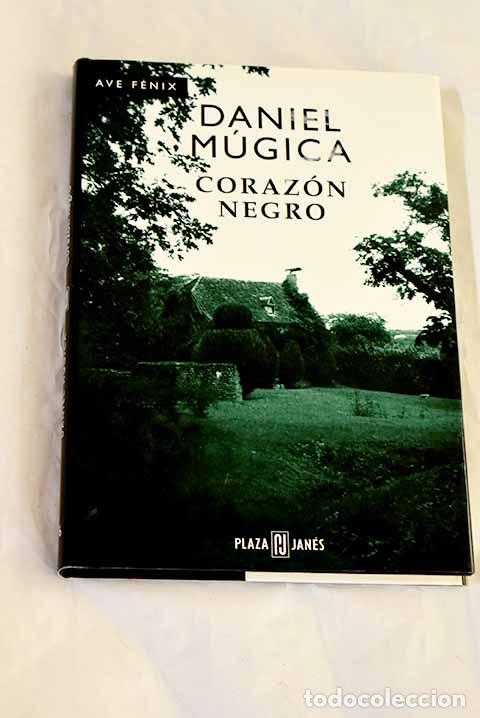 Livres: Coraz&oacute;n negro: M&uacute;gica, Daniel.- M&uacute;gica, Daniel