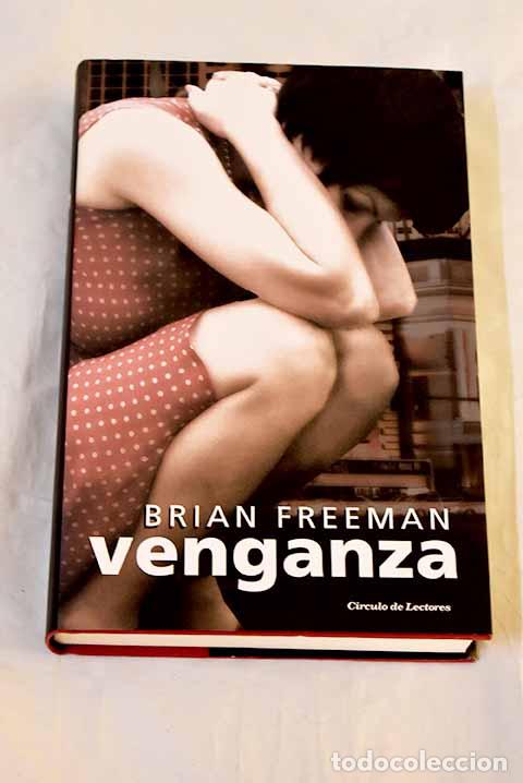 Livres: Venganza: Freeman, Brian.- Freeman, Brian