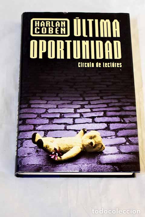 Livres: &Uacute;ltima oportunidad: Coben, Harlan.- Coben, Harlan