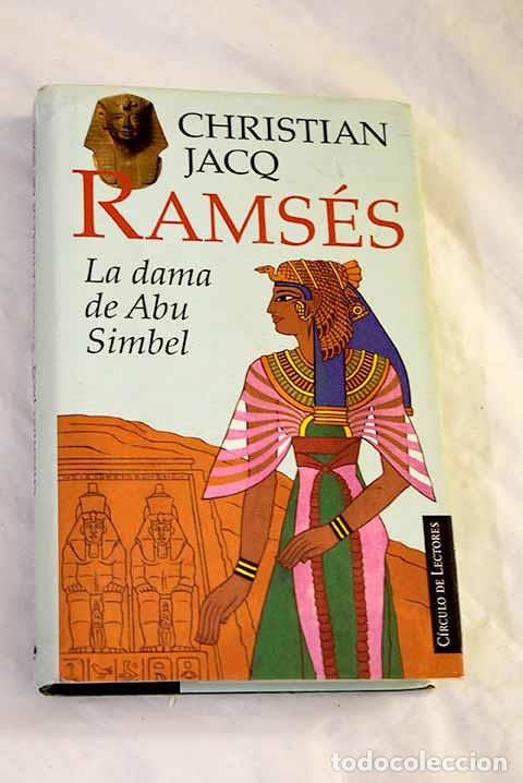 Livres: La dama de Abu Simbel.- Jacq, Christian