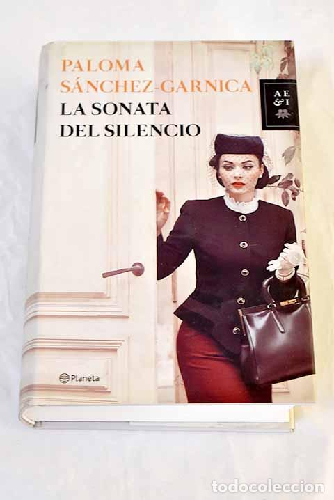 Livres: La sonata del silencio.- S&aacute;nchez-Garnica, Paloma