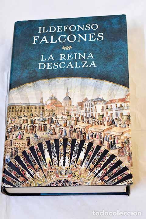 Livres: La reina descalza: Falcones, Ildefonso.- Falcones, Ildefonso