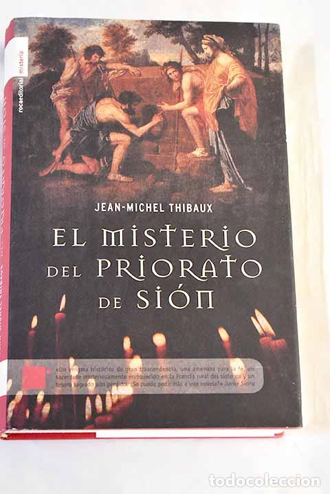 Livres: El misterio del Priorato de Si&oacute;n.- Thibaux, Jean-Michel