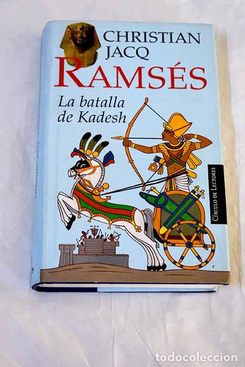 Livres: La batalla de Kadesh.- Jacq, Christian