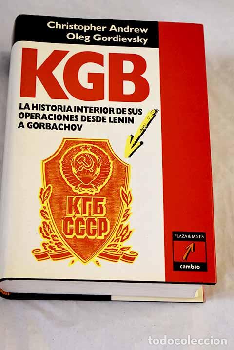 Livres: KGB: la historia interior de sus operaciones desde Lenin a Gorbachov.- Andrew, Christopher M.