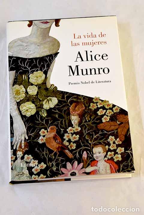 Livres: La vida de las mujeres.- Munro, Alice