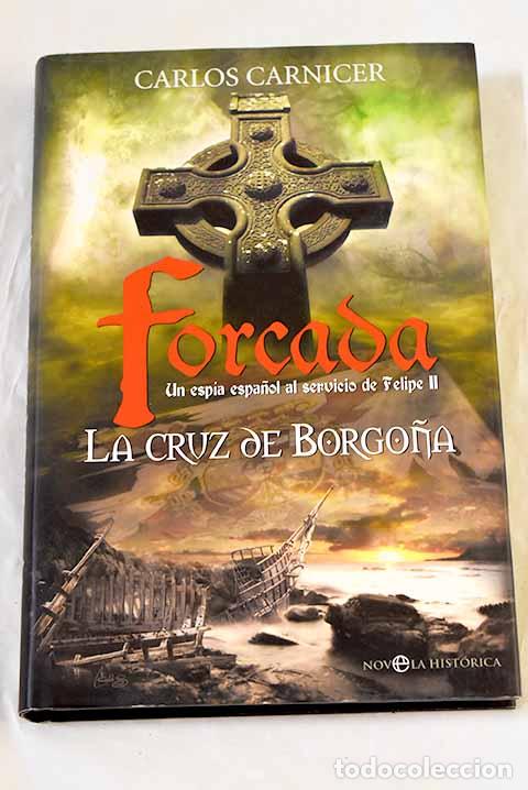 Libros: La cruz de Borgo&ntilde;a: Carnicer Garc&iacute;a, Carlos J..- Carnicer Garc&iacute;a, Carlos J.
