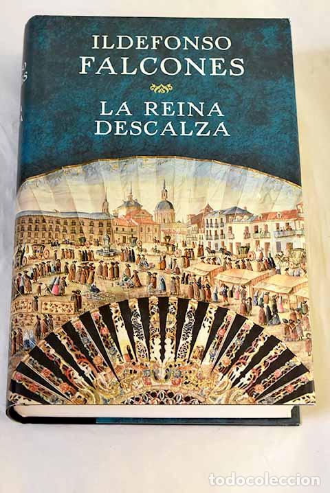 B&uuml;cher: La reina descalza: Falcones, Ildefonso.- Falcones, Ildefonso