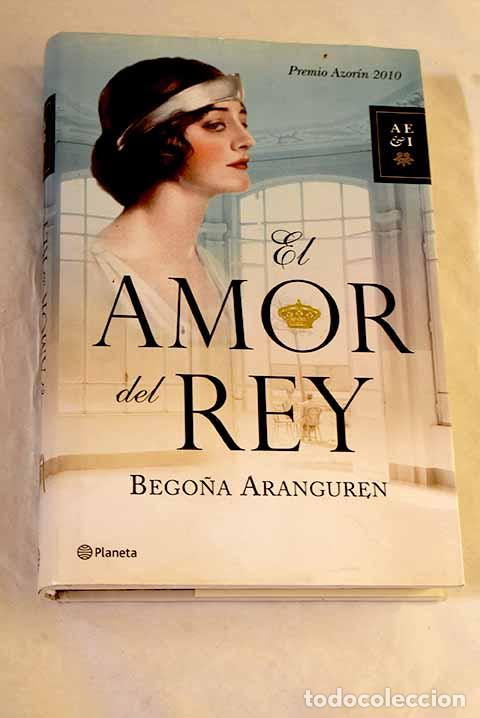Libros: El amor del rey: Aranguren, Bego&ntilde;a.- Aranguren, Bego&ntilde;a